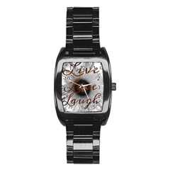 Live Love Laugh Stainless Steel Barrel Watch by SharoleneCollection