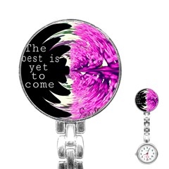 The Best Is Yet To Come Stainless Steel Nurses Watch