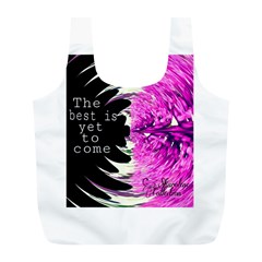 The Best Is Yet To Come Reusable Bag (l) by SharoleneCollection