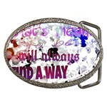 What s meant to be will always find a way Belt Buckle (Oval) Front