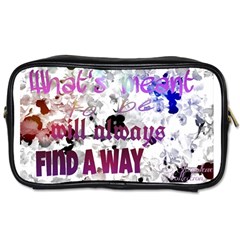 What s Meant To Be Will Always Find A Way Travel Toiletry Bag (two Sides)