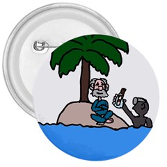 Desert Island Humor 3  Button by EricsDesignz