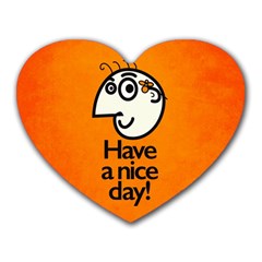 Have A Nice Day Happy Character Mouse Pad (heart)