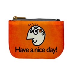 Have A Nice Day Happy Character Coin Change Purse by CreaturesStore