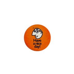 Have A Nice Day Happy Character 1  Mini Button Magnet by CreaturesStore