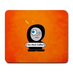 Orange Funny Too Much Coffee Large Mouse Pad (rectangle)