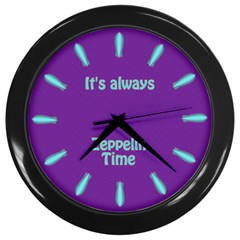 Always Time For Zeppelin Wall Clock (black)