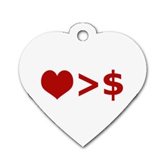 Love Is More Than Money Dog Tag Heart (one Sided)  by dflcprints