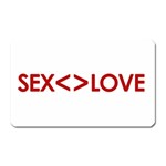 Sex Is Not Love Concept Design Magnet (Rectangular) Front