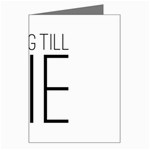 Young Till Die Typographic Statement Design Greeting Card Left