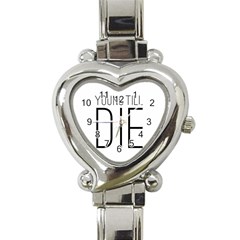 Young Till Die Typographic Statement Design Heart Italian Charm Watch 