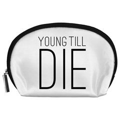 Young Till Die Typographic Statement Design Accessory Pouch (large) by dflcprints