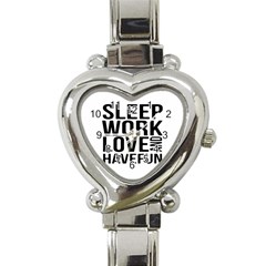 Sleep Work Love And Have Fun Typographic Design 01 Heart Italian Charm Watch  by dflcprints