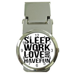 Sleep Work Love And Have Fun Typographic Design 01 Money Clip With Watch by dflcprints