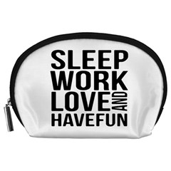 Sleep Work Love And Have Fun Typographic Design 01 Accessory Pouch (large) by dflcprints