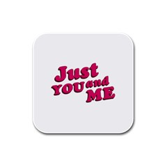 Just You And Me Typographic Statement Design Drink Coasters 4 Pack (square) by dflcprints