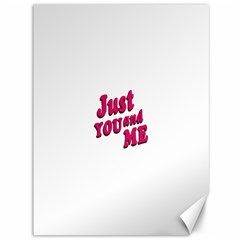 Just You And Me Typographic Statement Design Canvas 36  X 48  (unframed) by dflcprints