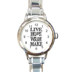 Live Hope Wish Make Round Italian Charm Watch by AlfredFoxArt