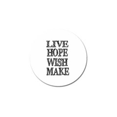 Live Hope Wish Make Golf Ball Marker