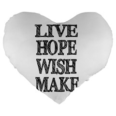 Live Hope Wish Make 19  Premium Heart Shape Cushion by AlfredFoxArt