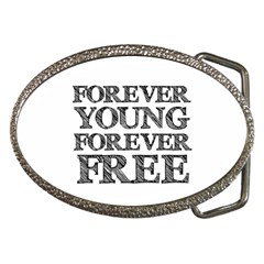 Forever Young Belt Buckle (oval)