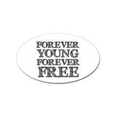 Forever Young Sticker (oval) by AlfredFoxArt