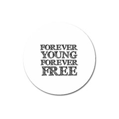 Forever Young Magnet 3  (round)