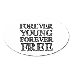 Forever Young Magnet (oval)