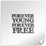 Forever Young Canvas 20  x 20  (Unframed) 19 x19.27  Canvas - 1