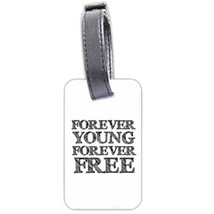 Forever Young Luggage Tag (one Side)