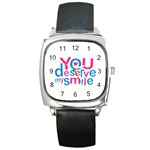 You Deserve My Smile Typographic Design Love Quote Square Leather Watch Front