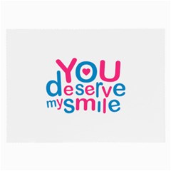 You Deserve My Smile Typographic Design Love Quote Glasses Cloth (large) by dflcprints