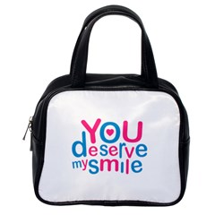 You Deserve My Smile Typographic Design Love Quote Classic Handbag (one Side) by dflcprints