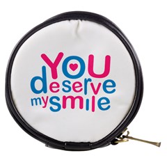 You Deserve My Smile Typographic Design Love Quote Mini Makeup Case by dflcprints