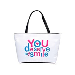 You Deserve My Smile Typographic Design Love Quote Large Shoulder Bag