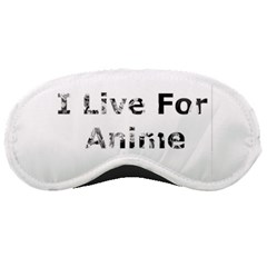 I Live For Anime Sleeping Mask