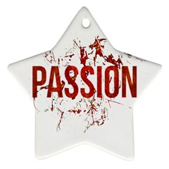 Passion And Lust Grunge Design Star Ornament (two Sides) by dflcprints