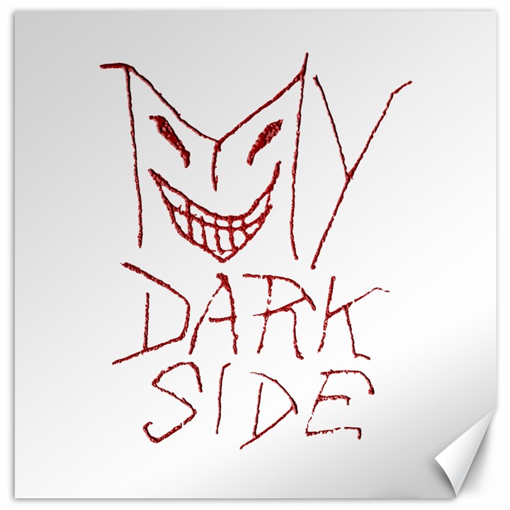 My Dark Side Typographic Design Canvas 20  x 20  (Unframed)