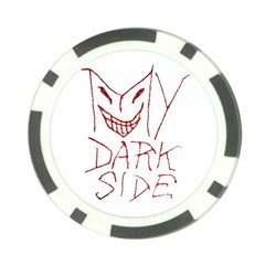 My Dark Side Typographic Design Poker Chip (10 Pack) by dflcprints