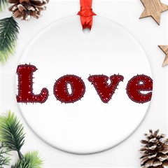 Love Typography Text Word Round Ornament by dflcprints