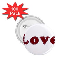 Love Typography Text Word 1 75  Button (100 Pack) by dflcprints