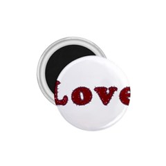 Love Typography Text Word 1 75  Button Magnet by dflcprints