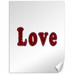 Love Typography Text Word Canvas 12  x 16  (Unframed) 11.86 x15.41  Canvas - 1