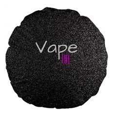 Vape Life  Large Flano Round Cushion  by OCDesignss