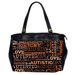 I Love Someone Autistic  Oversize Office Handbag (two Sides) by OCDesignss