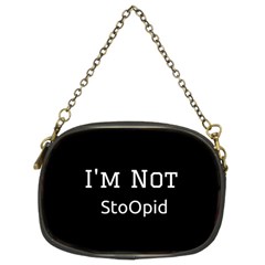 I m Not Stupid  Chain Purse (two Sided)  by OCDesignss