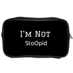 I m Not Stupid  Travel Toiletry Bag (two Sides) by OCDesignss