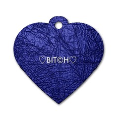 Blue Bit?h Dog Tag Heart (one Sided)  by OCDesignss