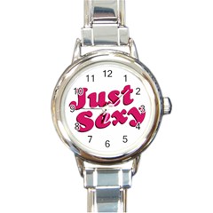 Just Sexy Typographic Quote002 Round Italian Charm Watch by dflcprints