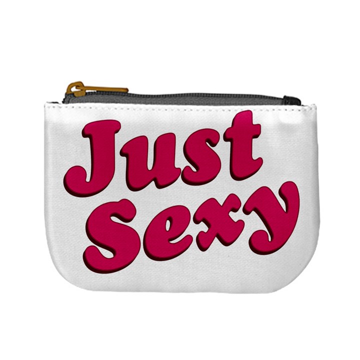 Just Sexy Typographic Quote002 Coin Change Purse